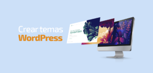 desarrollar tema de wordpress